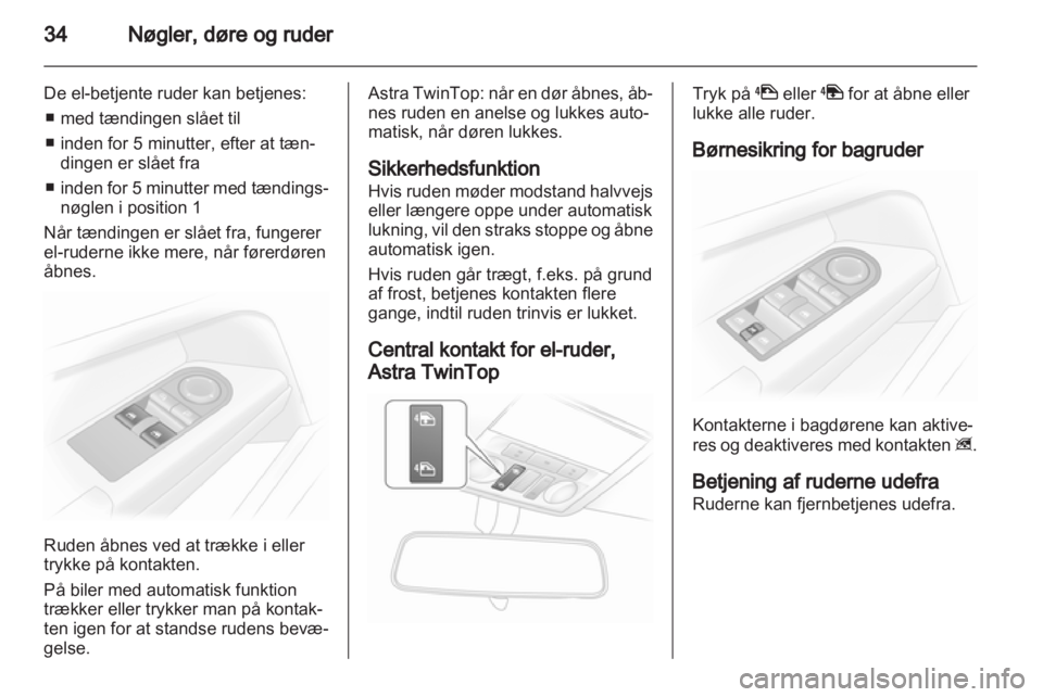 OPEL ASTRA H 2013  Instruktionsbog (in Danish) 