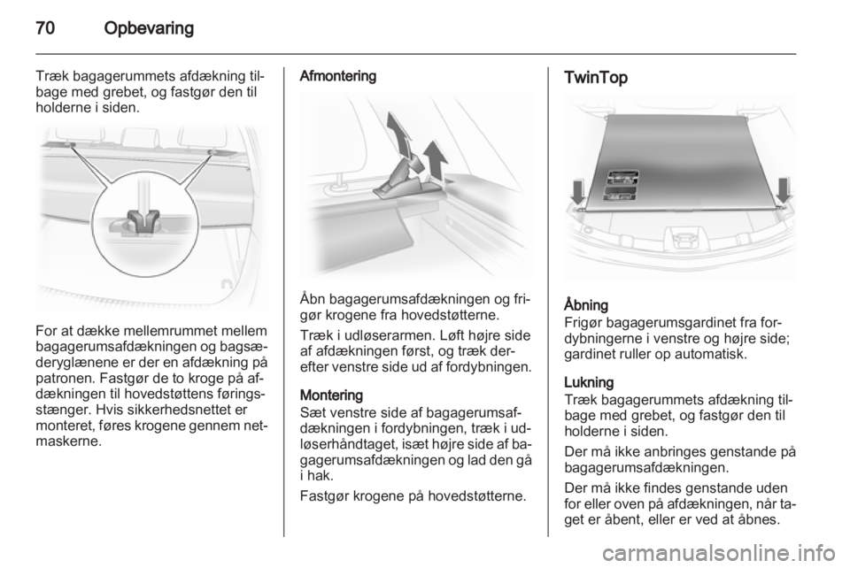OPEL ASTRA H 2013  Instruktionsbog (in Danish) 