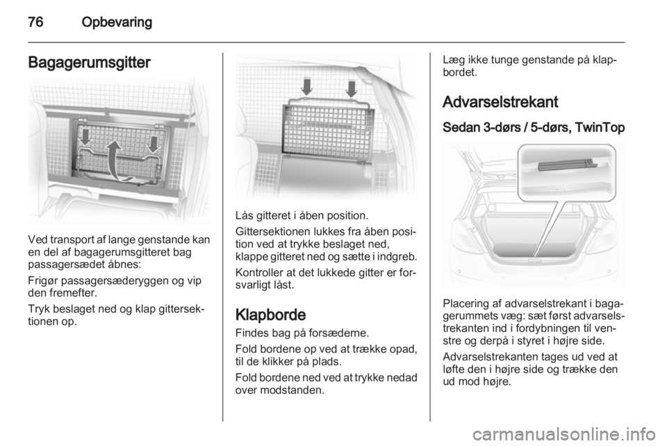 OPEL ASTRA H 2013  Instruktionsbog (in Danish) 