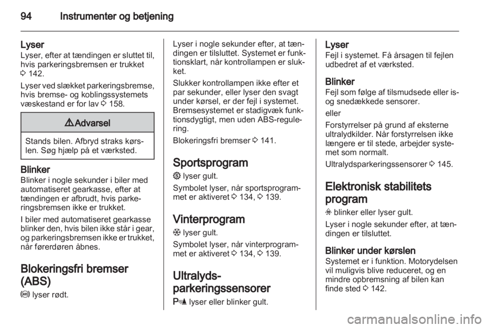 OPEL ASTRA H 2013  Instruktionsbog (in Danish) 