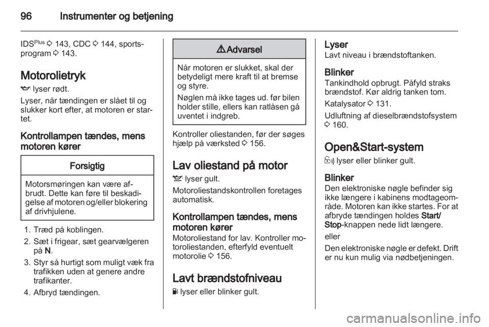 OPEL ASTRA H 2013  Instruktionsbog (in Danish) 