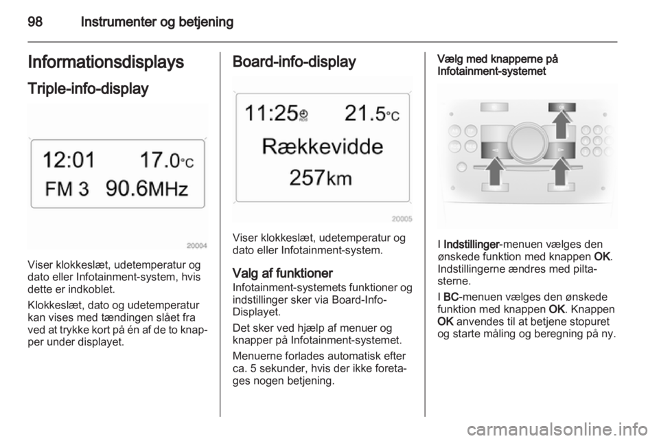 OPEL ASTRA H 2013  Instruktionsbog (in Danish) 