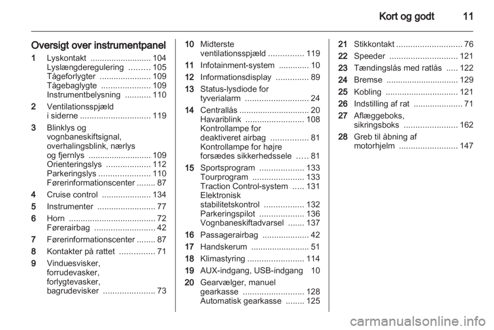 OPEL ASTRA J 2010.5  Instruktionsbog (in Danish) 