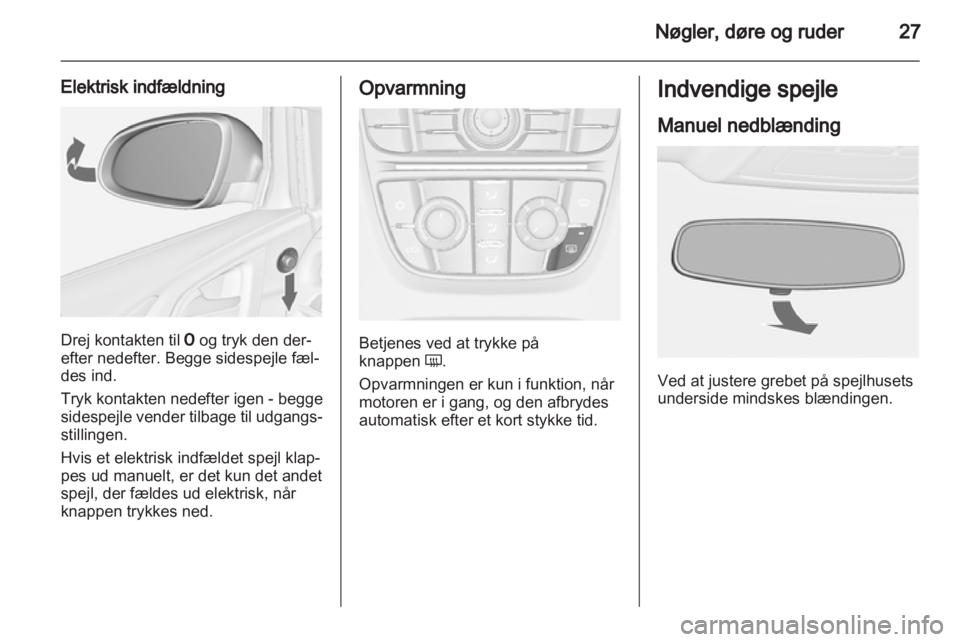 OPEL ASTRA J 2010.5  Instruktionsbog (in Danish) 