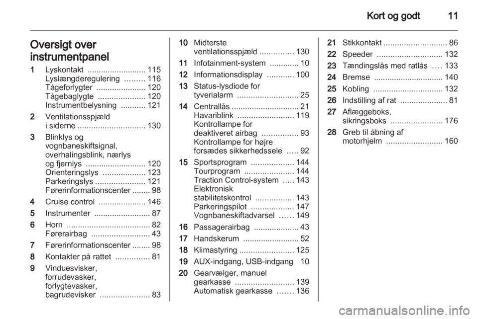 OPEL ASTRA J 2011  Instruktionsbog (in Danish) 