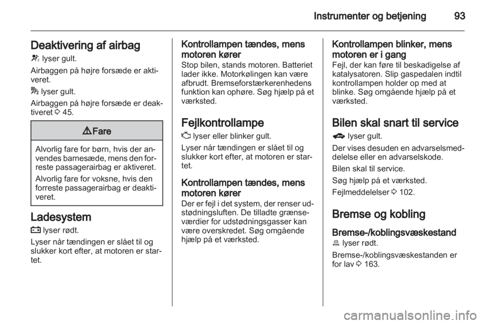 OPEL ASTRA J 2011  Instruktionsbog (in Danish) 