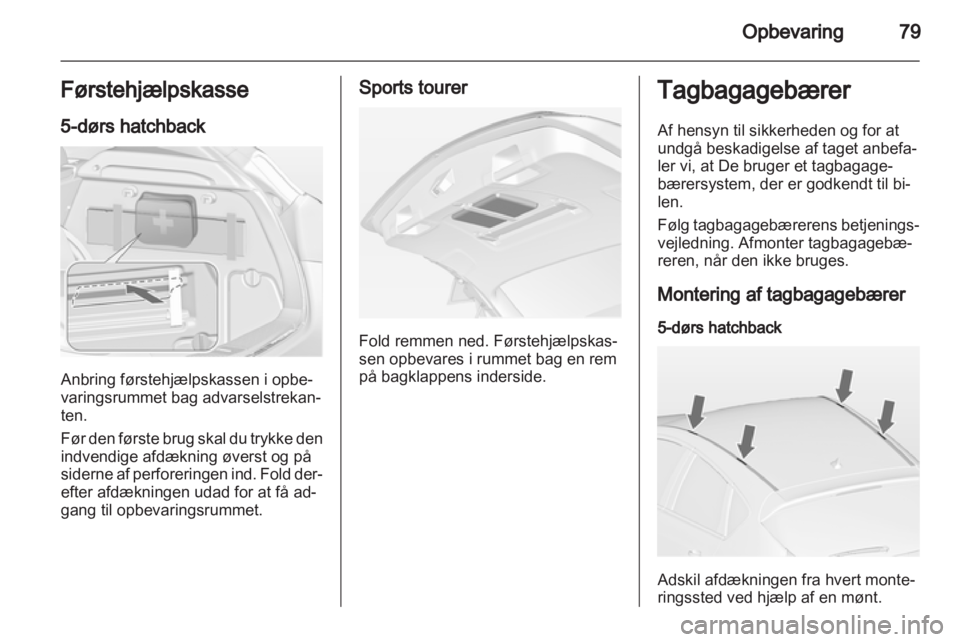 OPEL ASTRA J 2011.5  Instruktionsbog (in Danish) 