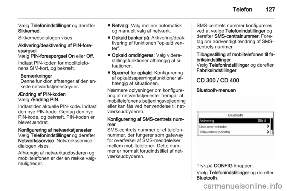 OPEL ASTRA J 2012  Instruktionsbog til Infotainment (in Danish) 