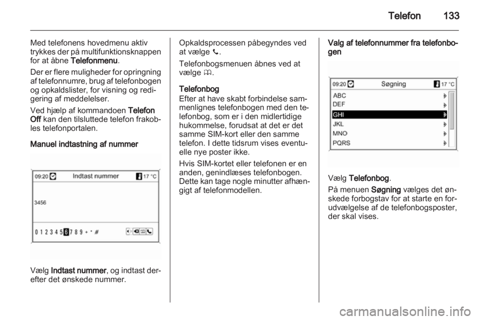 OPEL ASTRA J 2012  Instruktionsbog til Infotainment (in Danish) 