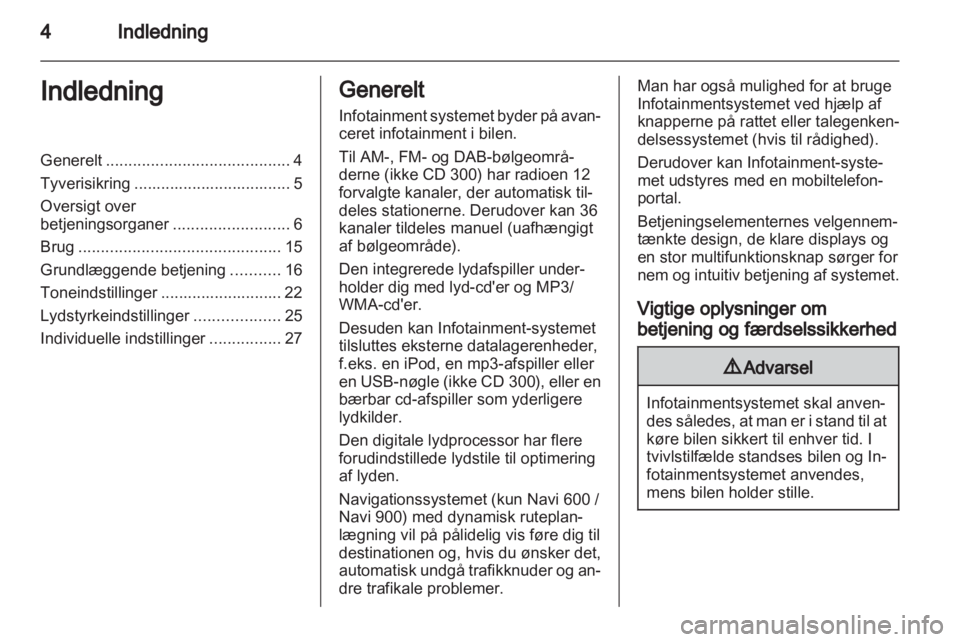 OPEL ASTRA J 2012  Instruktionsbog til Infotainment (in Danish) 