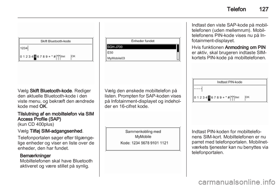 OPEL ASTRA J 2013  Instruktionsbog til Infotainment (in Danish) 
