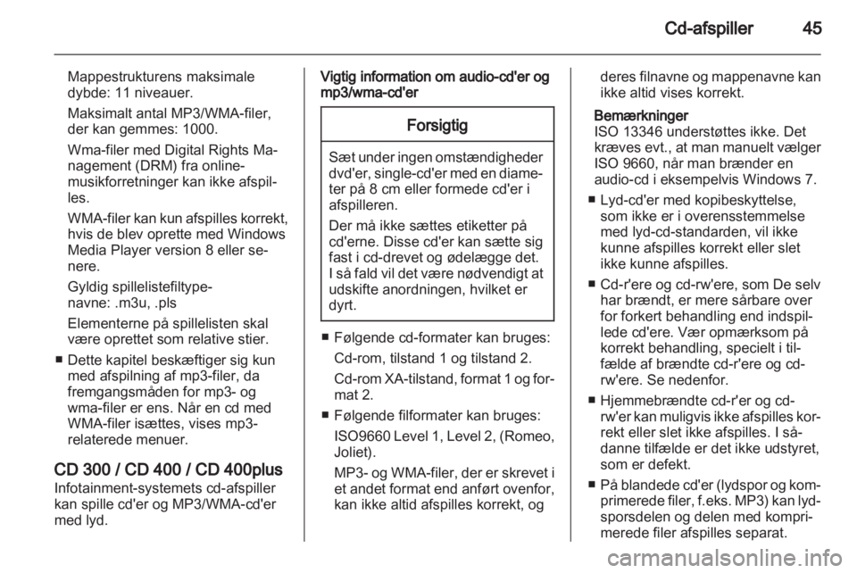 OPEL ASTRA J 2013  Instruktionsbog til Infotainment (in Danish) 