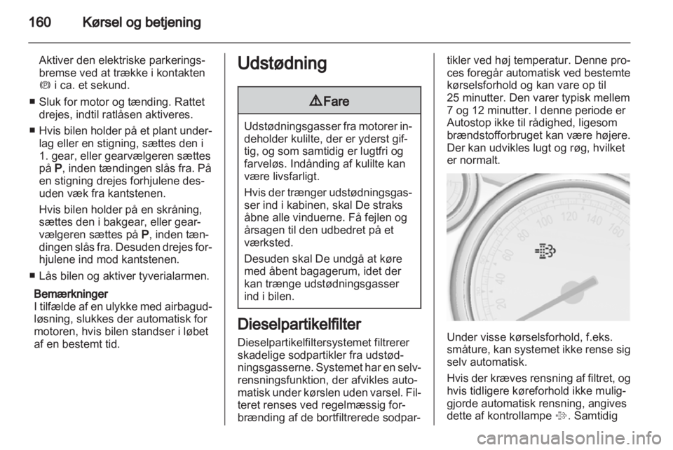 OPEL ASTRA J 2013  Instruktionsbog (in Danish) 