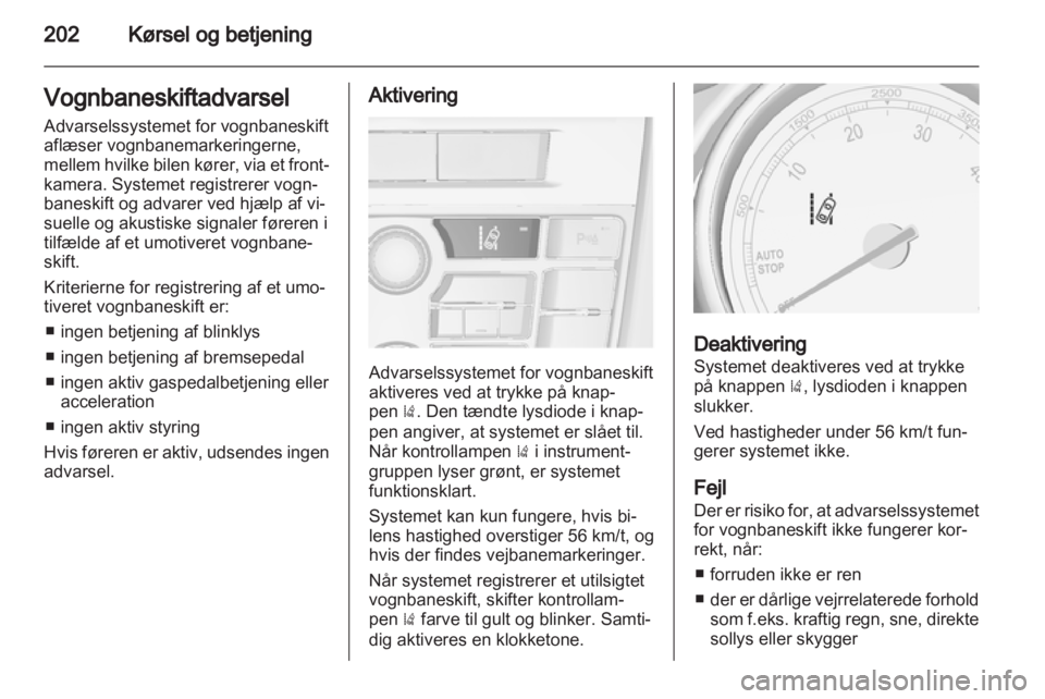 OPEL ASTRA J 2013  Instruktionsbog (in Danish) 