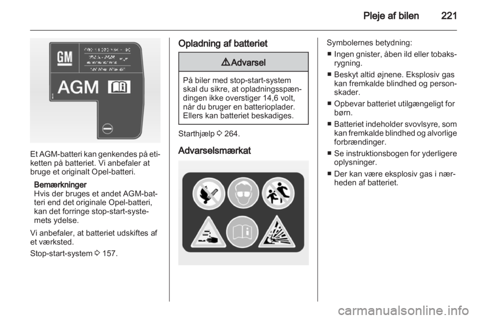 OPEL ASTRA J 2013  Instruktionsbog (in Danish) 