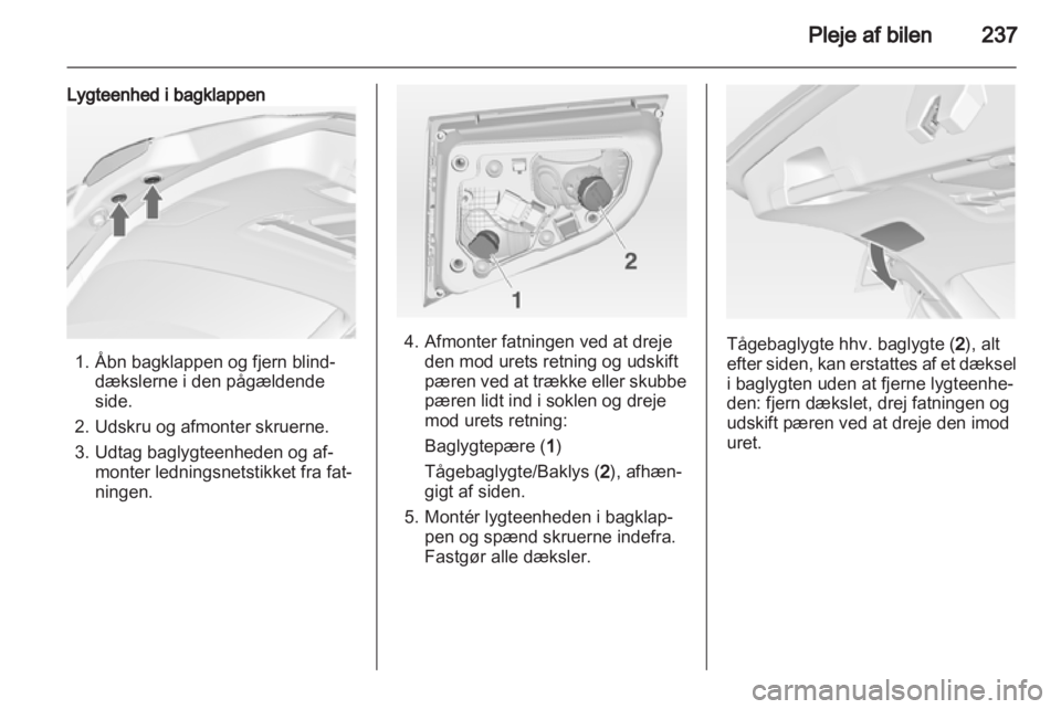 OPEL ASTRA J 2013  Instruktionsbog (in Danish) 