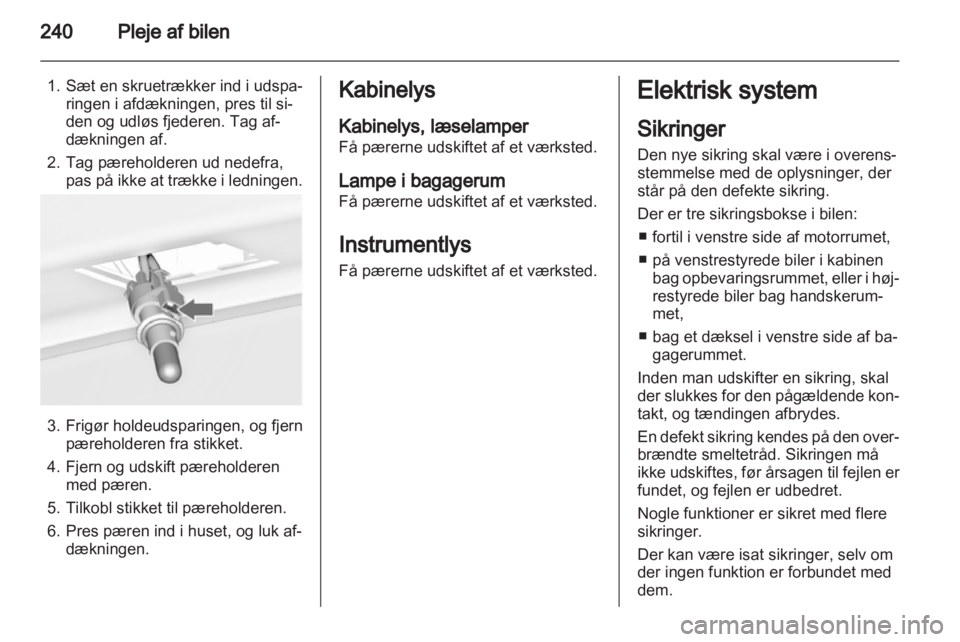 OPEL ASTRA J 2013  Instruktionsbog (in Danish) 