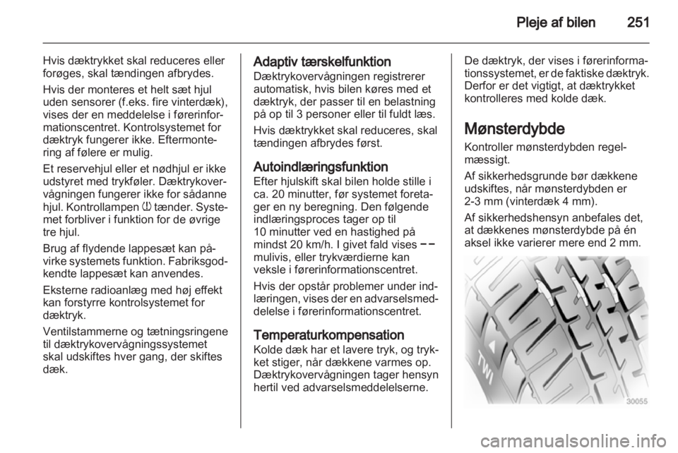 OPEL ASTRA J 2013  Instruktionsbog (in Danish) 
