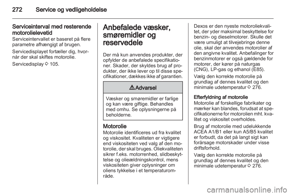 OPEL ASTRA J 2013  Instruktionsbog (in Danish) 