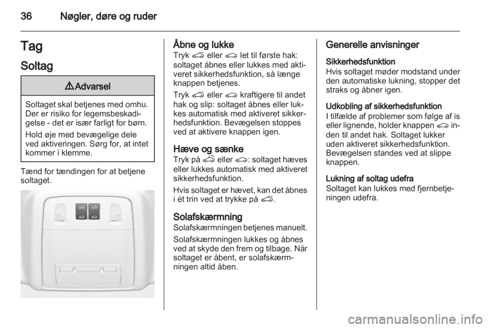 OPEL ASTRA J 2013  Instruktionsbog (in Danish) 
