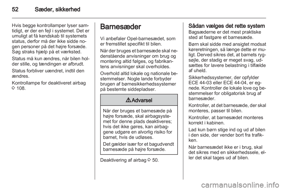 OPEL ASTRA J 2013  Instruktionsbog (in Danish) 