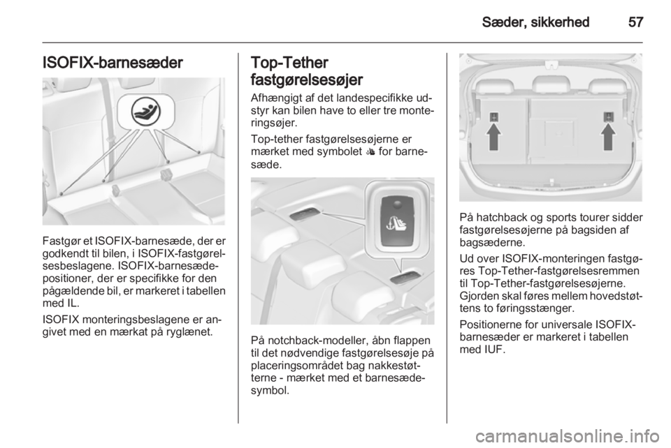 OPEL ASTRA J 2013  Instruktionsbog (in Danish) 