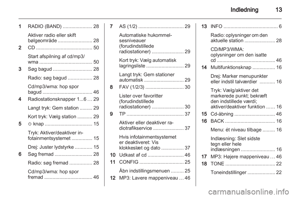 OPEL ASTRA J 2013.5  Instruktionsbog til Infotainment (in Danish) 