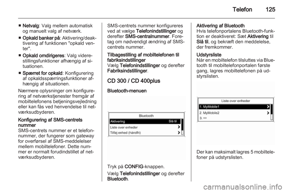 OPEL ASTRA J 2013.5  Instruktionsbog til Infotainment (in Danish) 