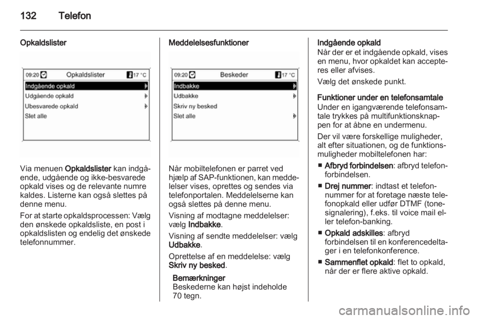 OPEL ASTRA J 2013.5  Instruktionsbog til Infotainment (in Danish) 