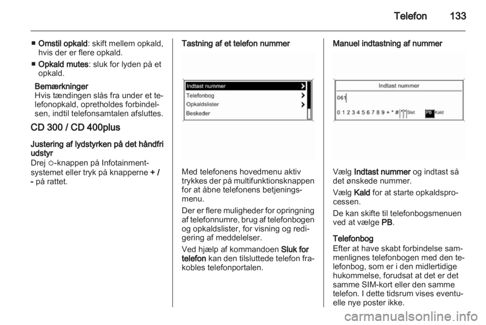 OPEL ASTRA J 2013.5  Instruktionsbog til Infotainment (in Danish) 
