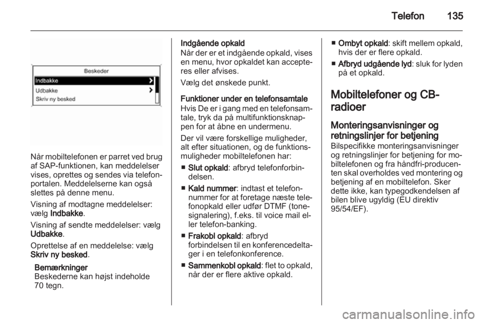 OPEL ASTRA J 2013.5  Instruktionsbog til Infotainment (in Danish) 