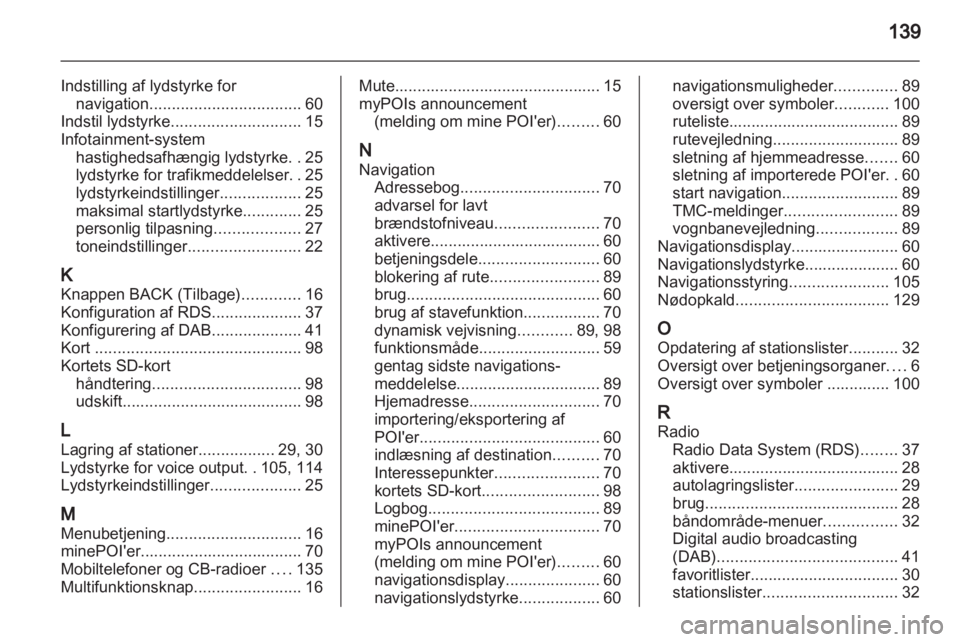 OPEL ASTRA J 2013.5  Instruktionsbog til Infotainment (in Danish) 