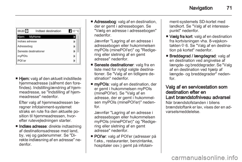 OPEL ASTRA J 2013.5  Instruktionsbog til Infotainment (in Danish) 
