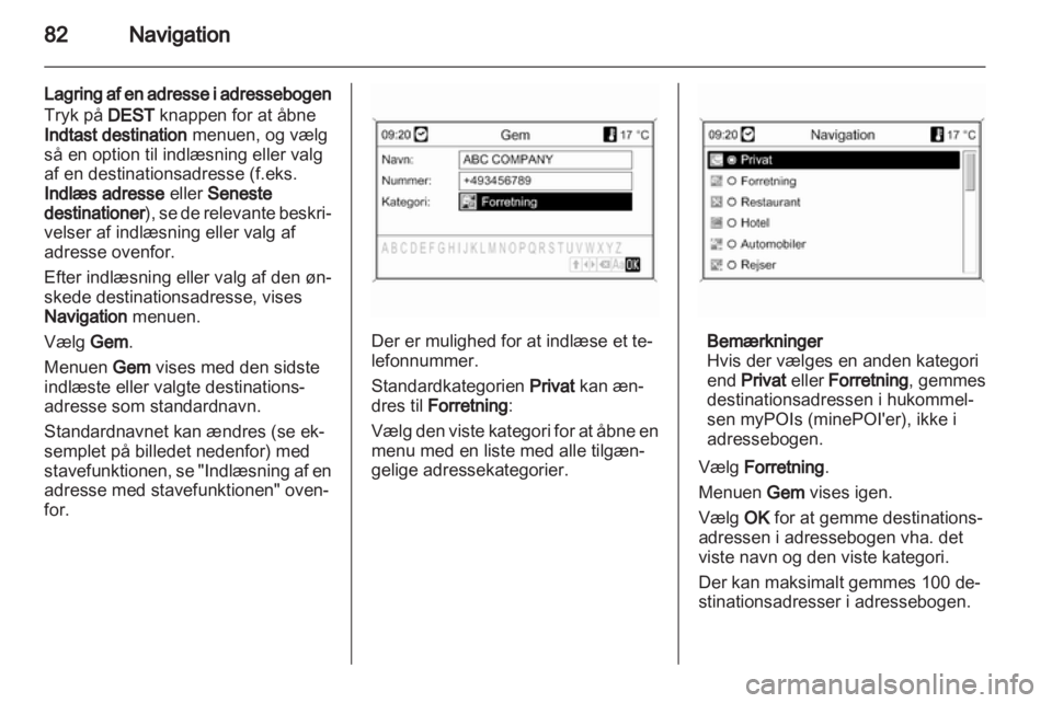 OPEL ASTRA J 2013.5  Instruktionsbog til Infotainment (in Danish) 