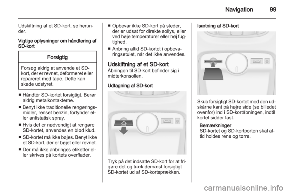 OPEL ASTRA J 2013.5  Instruktionsbog til Infotainment (in Danish) 