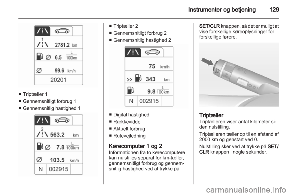 OPEL ASTRA J 2013.5  Instruktionsbog (in Danish) 