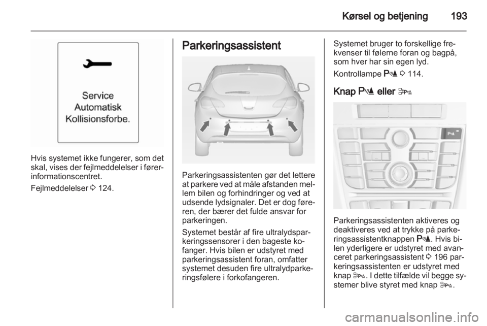 OPEL ASTRA J 2013.5  Instruktionsbog (in Danish) 