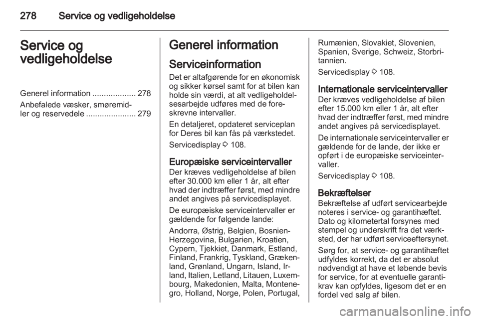 OPEL ASTRA J 2013.5  Instruktionsbog (in Danish) 