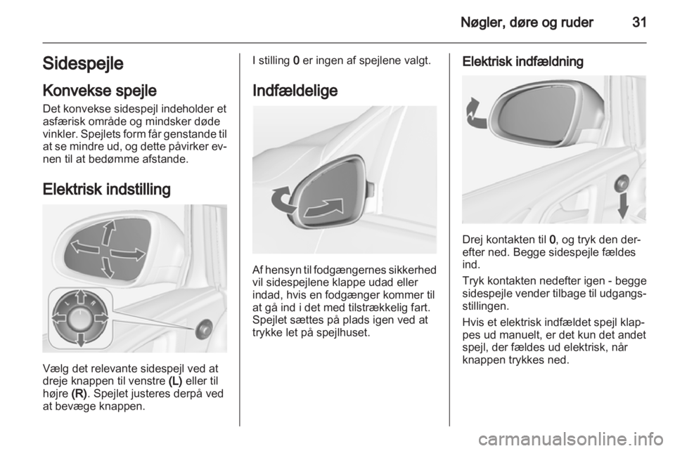 OPEL ASTRA J 2013.5  Instruktionsbog (in Danish) 