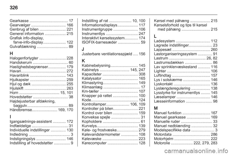 OPEL ASTRA J 2013.5  Instruktionsbog (in Danish) 