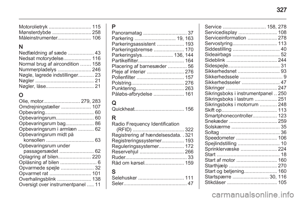OPEL ASTRA J 2013.5  Instruktionsbog (in Danish) 