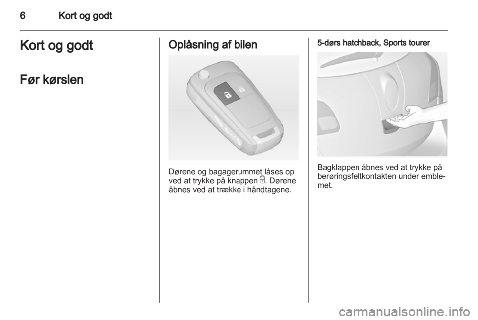 OPEL ASTRA J 2013.5  Instruktionsbog (in Danish) 