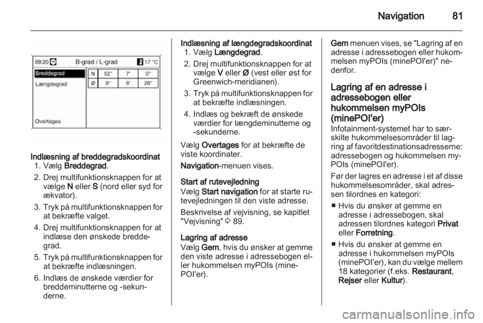 OPEL CASCADA 2013.5  Instruktionsbog til Infotainment (in Danish) 