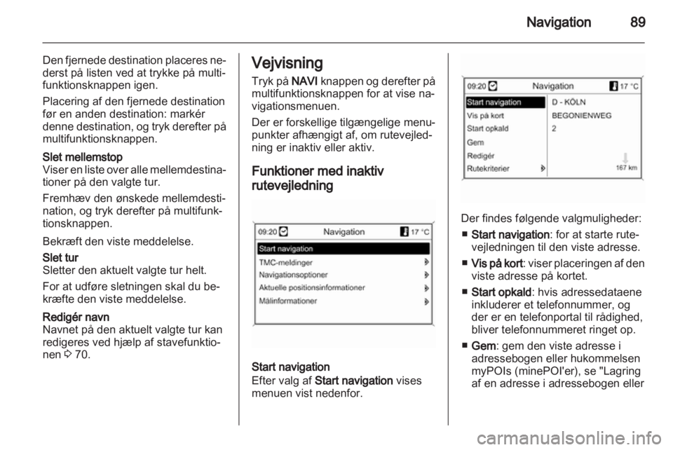 OPEL CASCADA 2013.5  Instruktionsbog til Infotainment (in Danish) 