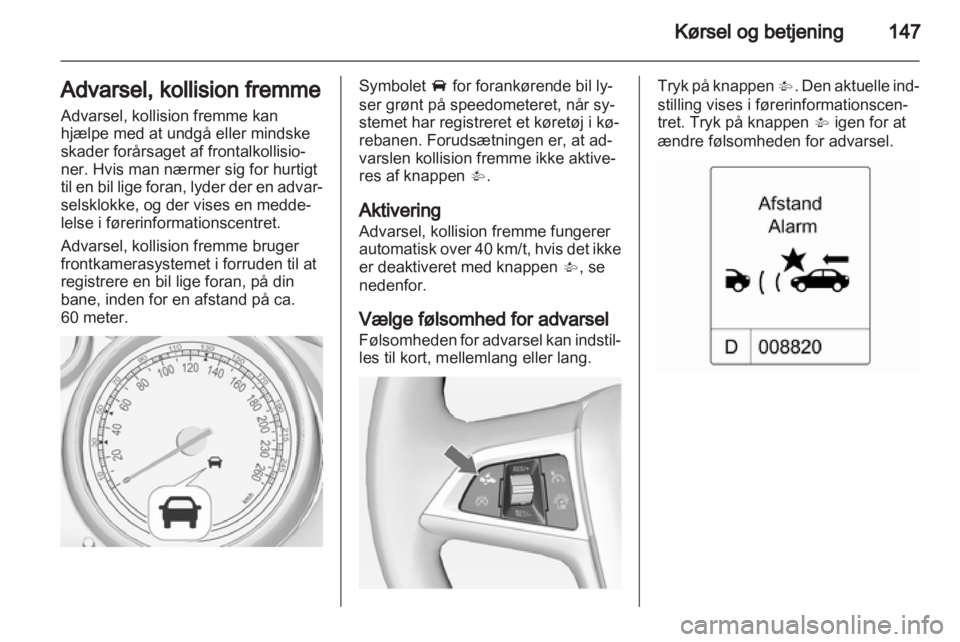 OPEL CASCADA 2013.5  Instruktionsbog (in Danish) 