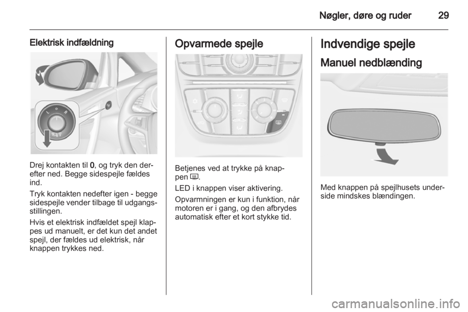 OPEL CASCADA 2013.5  Instruktionsbog (in Danish) 