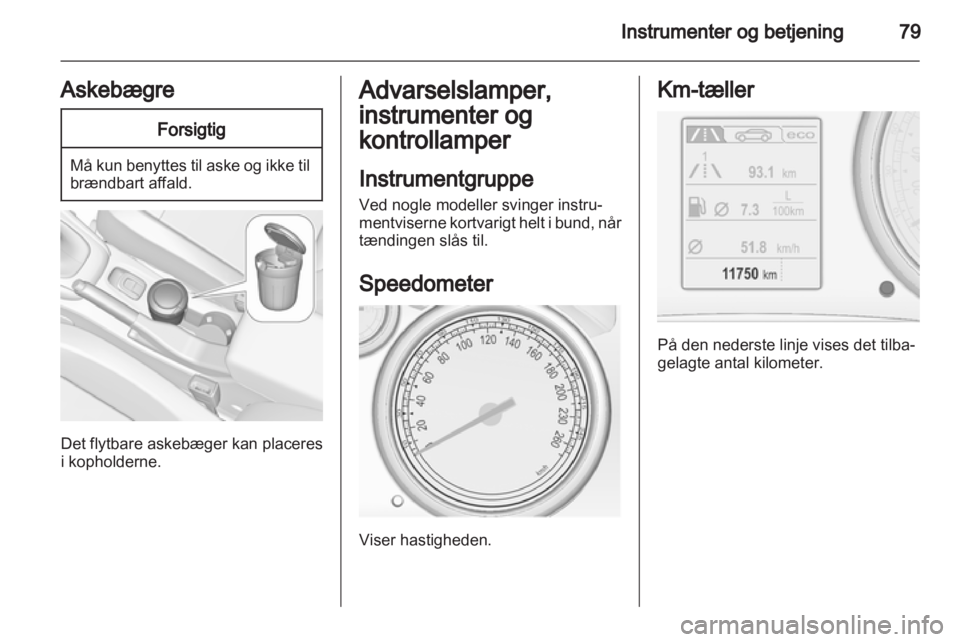 OPEL CASCADA 2013.5  Instruktionsbog (in Danish) 