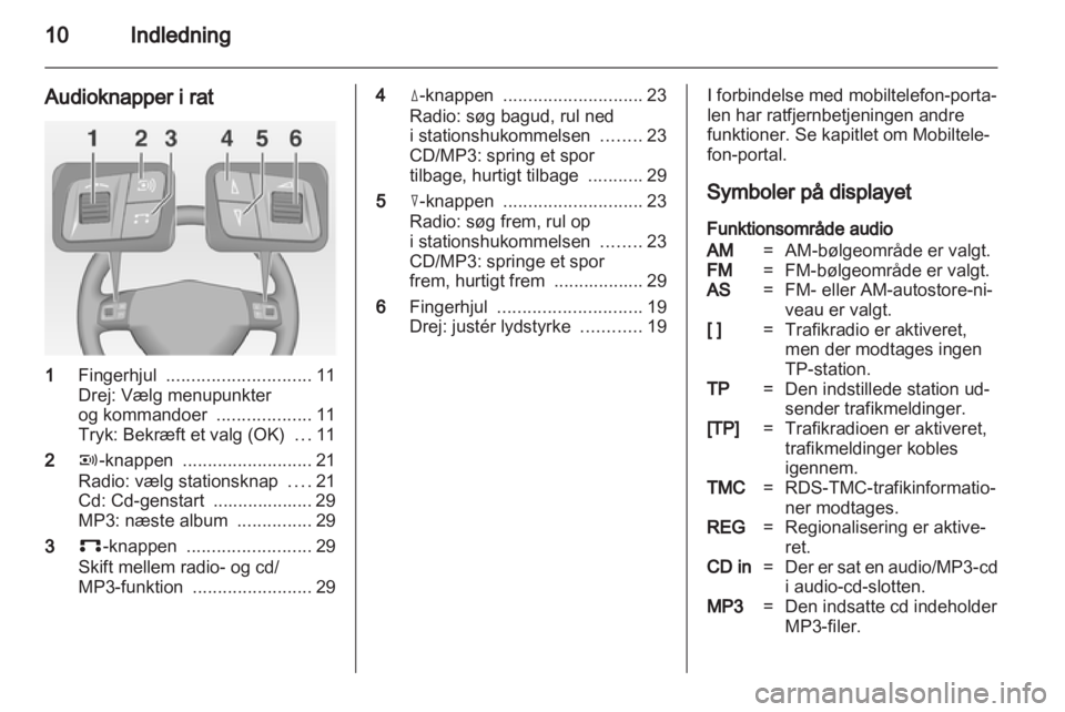 OPEL COMBO 2011.5  Instruktionsbog til Infotainment (in Danish) 