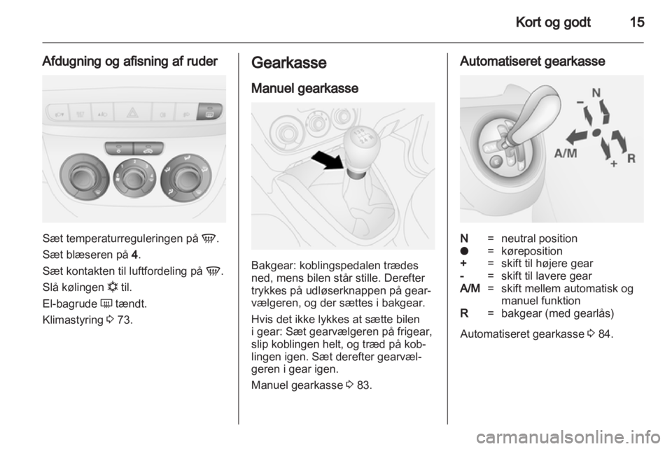 OPEL COMBO D 2012  Instruktionsbog (in Danish) 