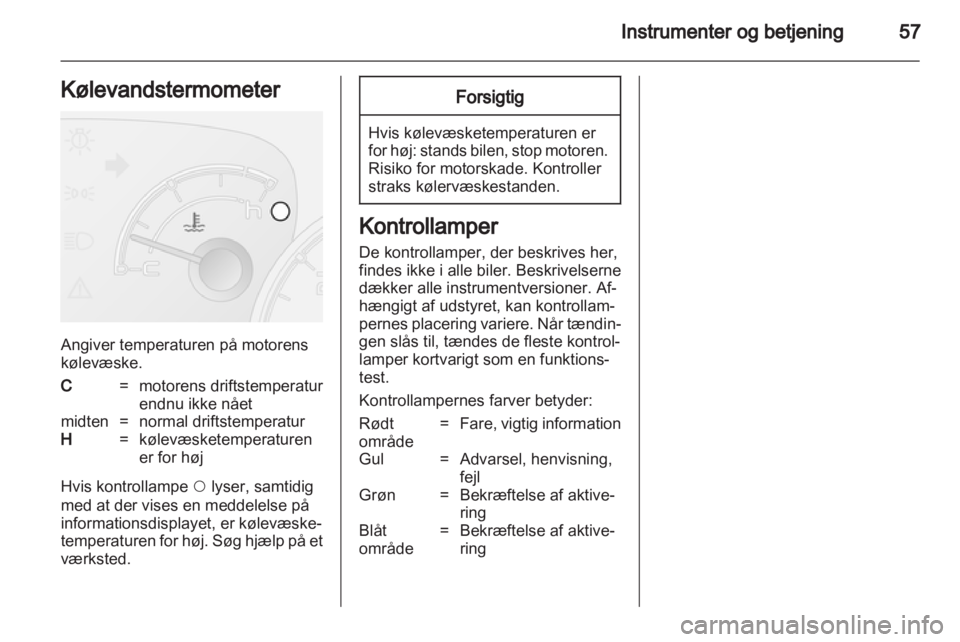OPEL COMBO D 2012  Instruktionsbog (in Danish) 